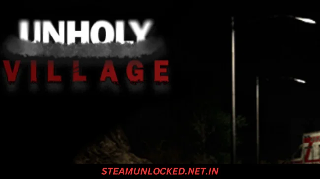 Unholy Village