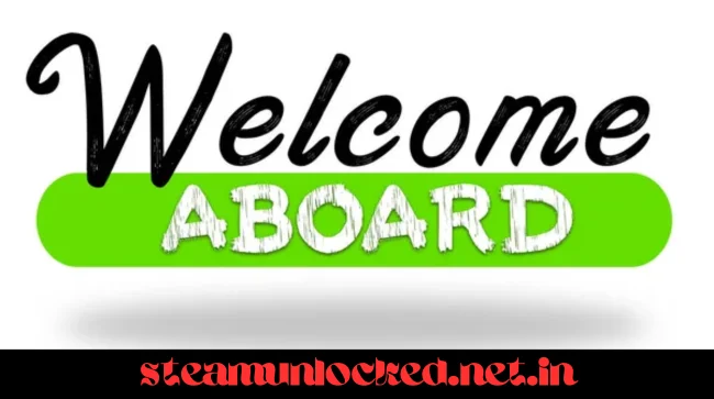 WELCOME ABOARD