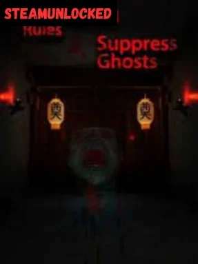 Supernatural Rules Suppress Ghosts Free Download PC