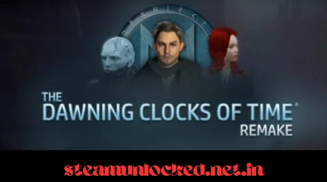 The Dawning Clocks of Time Remake