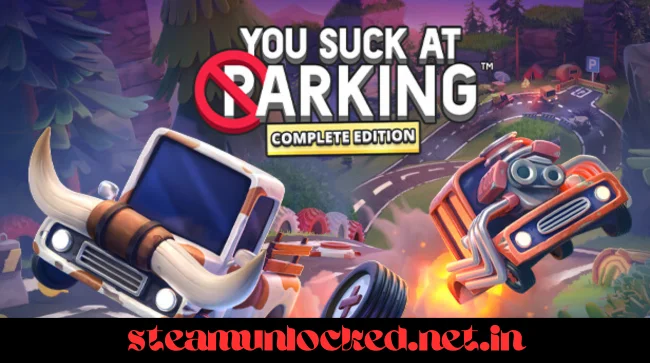 You Suck At Parking Complete Free Download